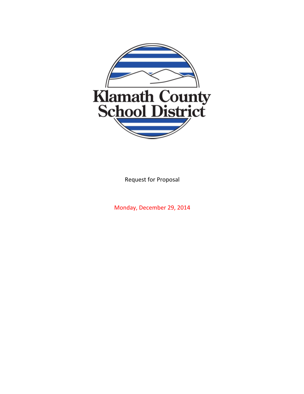 Wireless Network Equipment/Installation RFP Klamath County School District