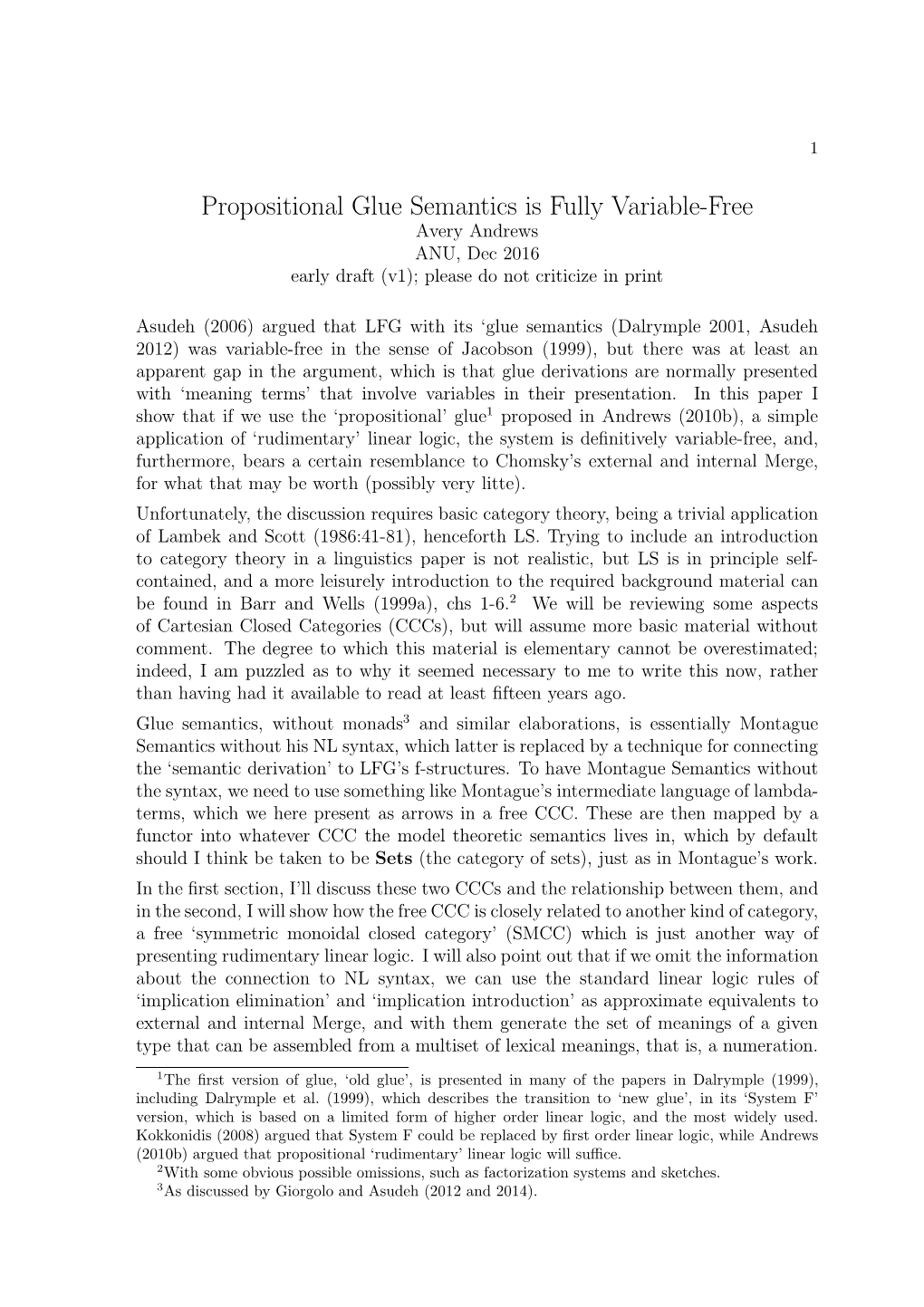 Propositional Glue Semantics Is Fully Variable-Free Avery Andrews ANU, Dec 2016 Early Draft (V1); Please Do Not Criticize in Print