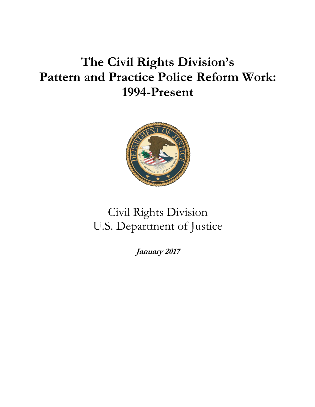 The Civil Rights Division's Pattern and Practice Police Reform Work