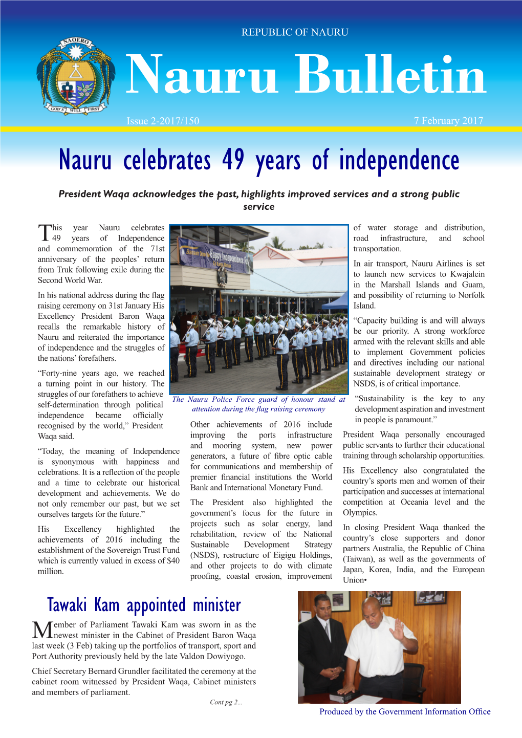 Nauru Bulletin Issue 2-2017/150 7 February 2017 Nauru Celebrates 49 Years of Independence