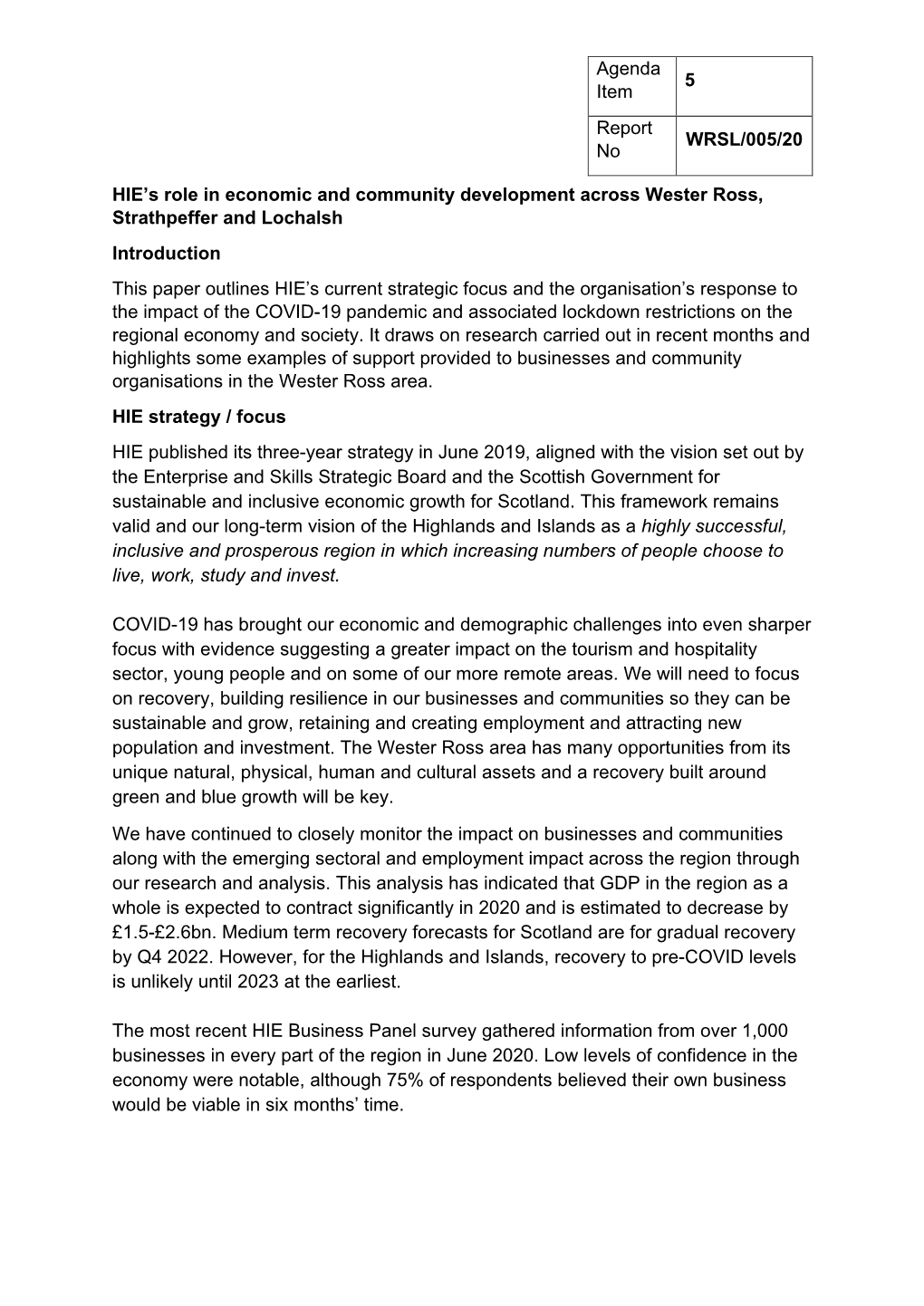 HIE's Role in Economic and Community Development Across Wester Ross, Strathpeffer and Lochalsh Introduction This Paper Outline