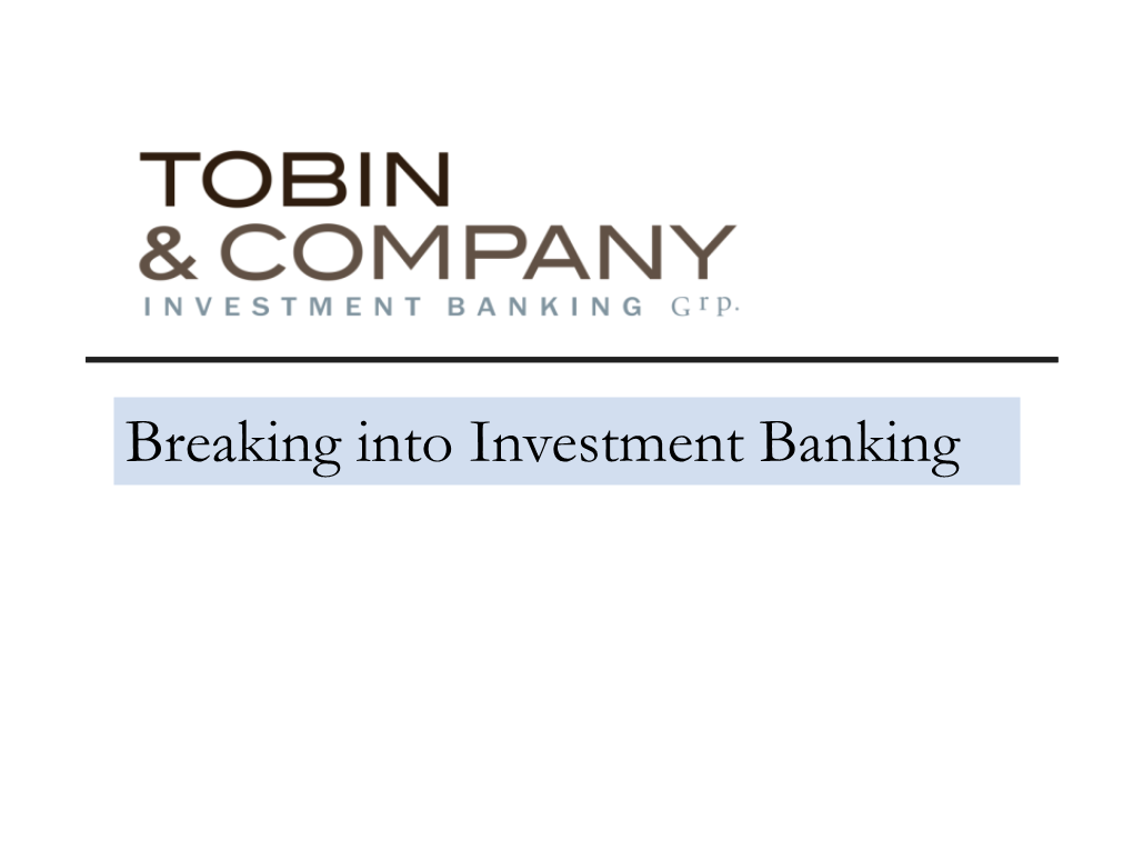 Breaking Into Investment Banking