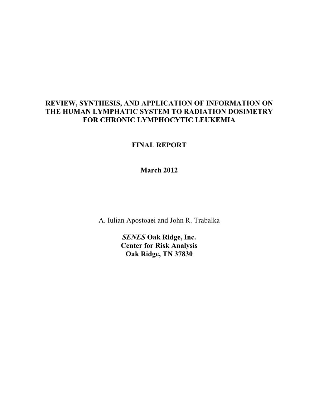 Review, Synthesis, and Application of Information on the Human Lymphatic System to Radiation Dosimetry for Chronic Lymphocytic Leukemia