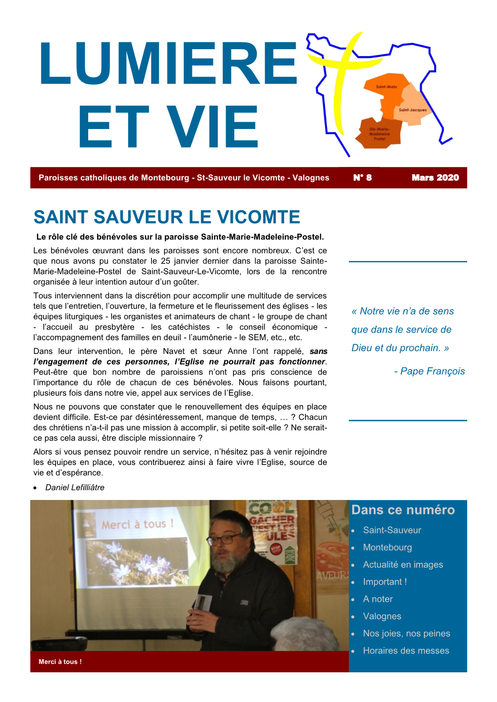 SAINT SAUVEUR LE VICOMTE Le Rôle Clé Des Bénévoles Sur La Paroisse Sainte-Marie-Madeleine-Postel