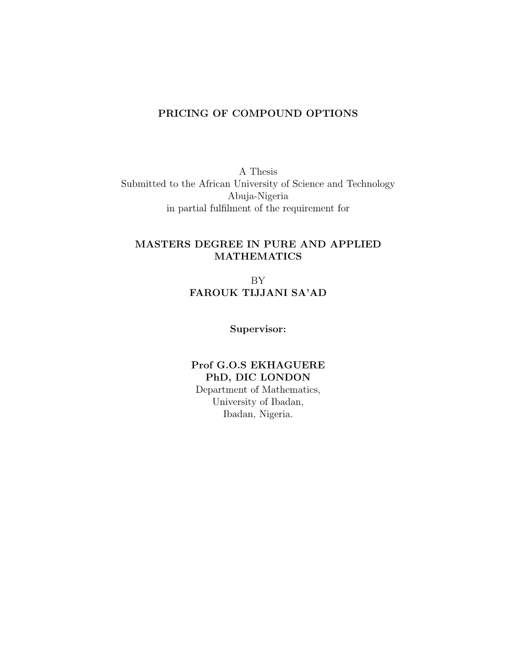 PRICING of COMPOUND OPTIONS a Thesis Submitted to the African