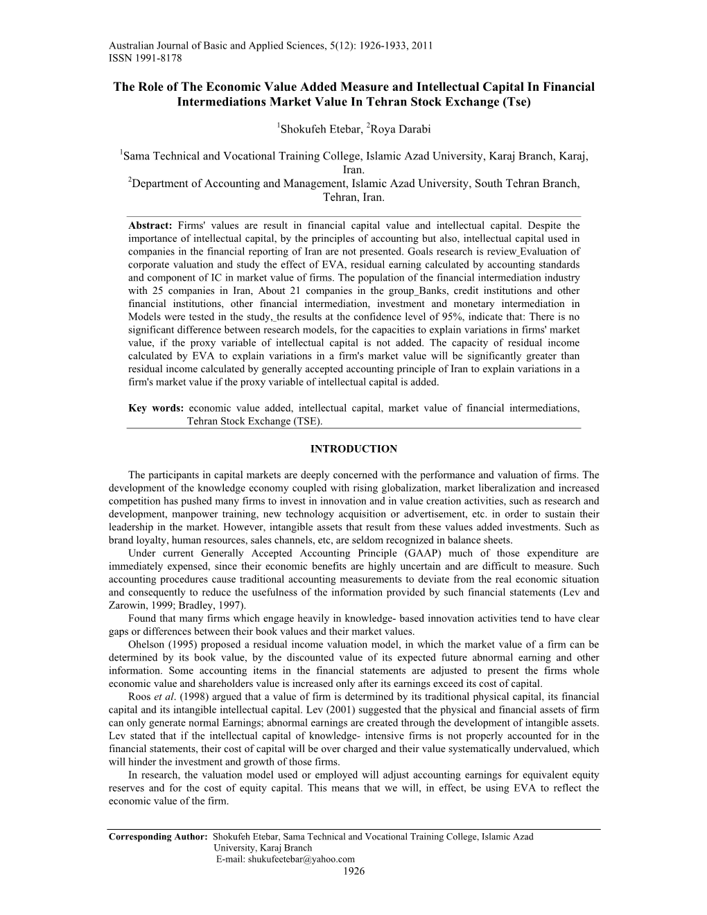 The Role of the Economic Value Added Measure and Intellectual Capital in Financial Intermediations Market Value in Tehran Stock Exchange (Tse)