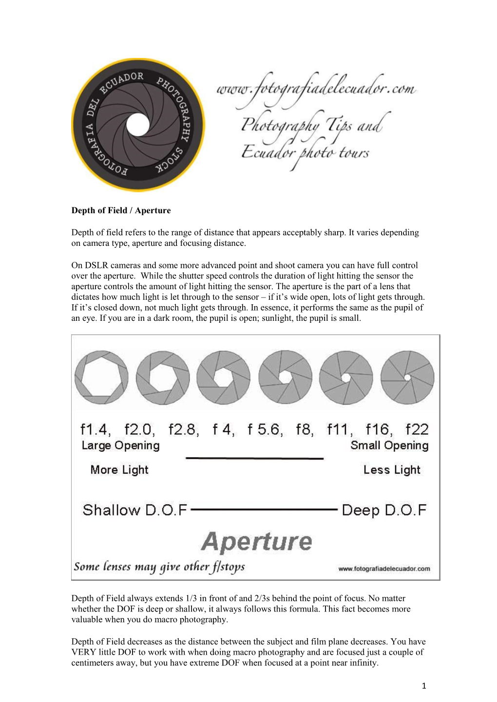 1 Depth of Field / Aperture Depth of Field Refers to the Range of Distance