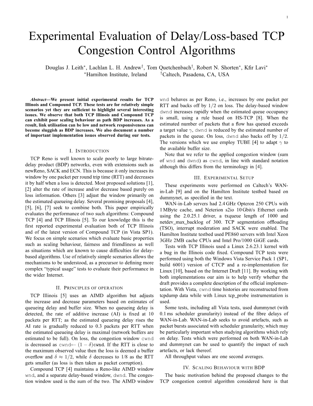 Experimental Evaluation of Delay/Loss-Based TCP Congestion Control Algorithms