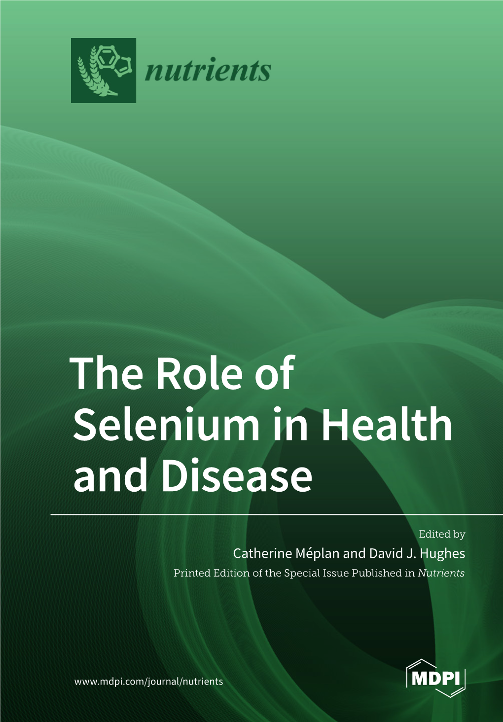 The Role of Selenium in Health and Disease