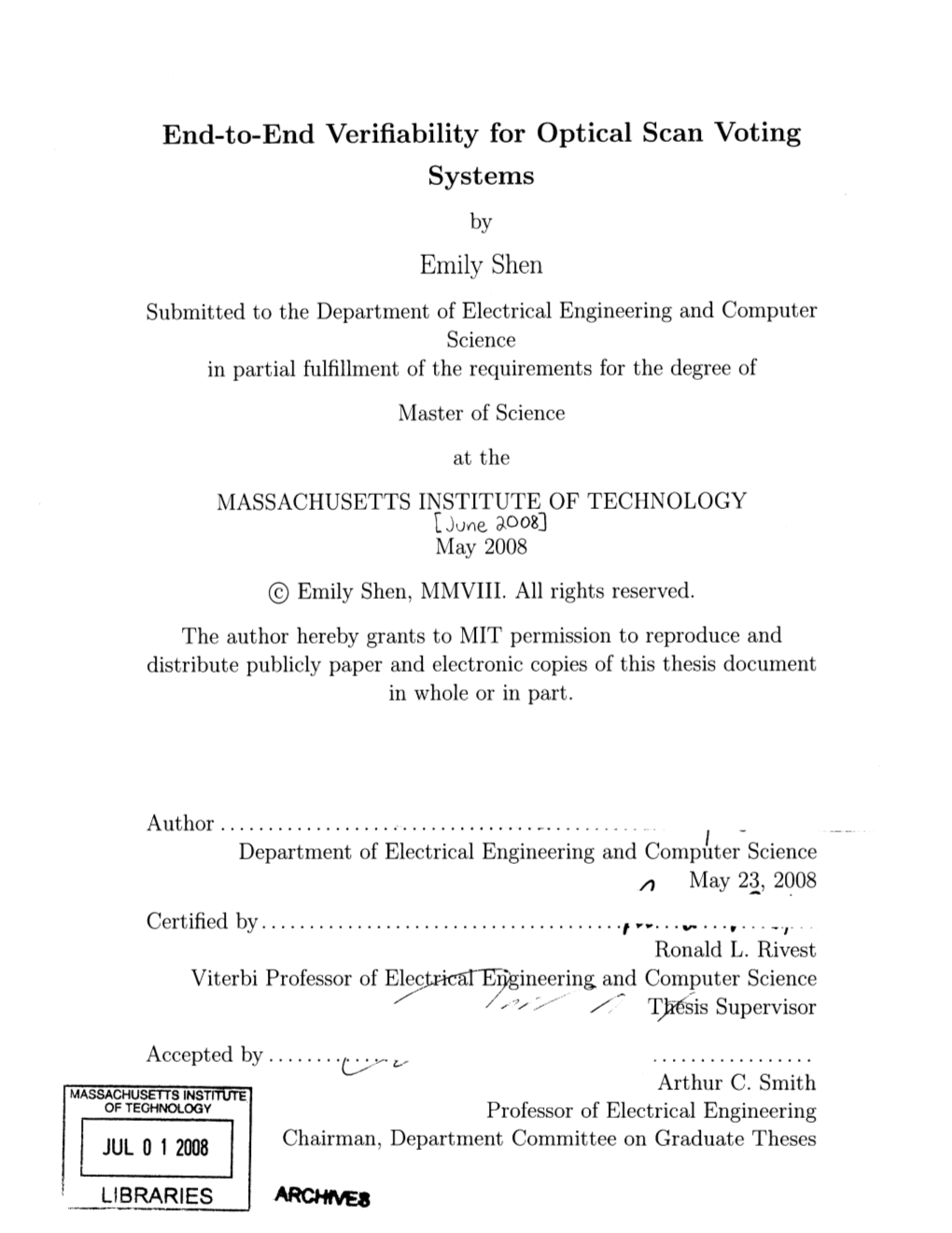 End-To-End Verifiability for Optical Scan Voting Systems by Emily Shen