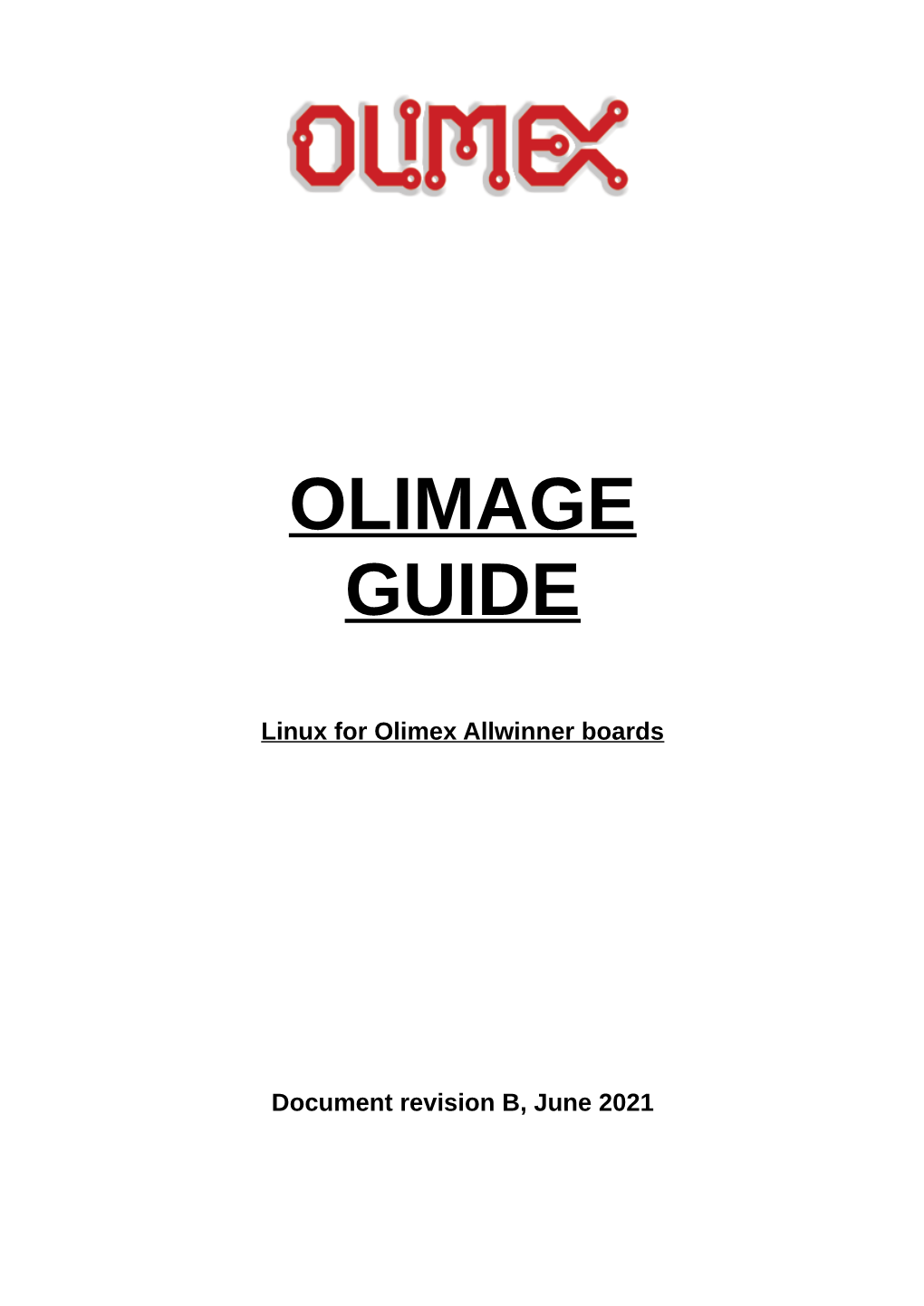 OLIMAGE GUIDE GNU Linux for Olimex Allwinner