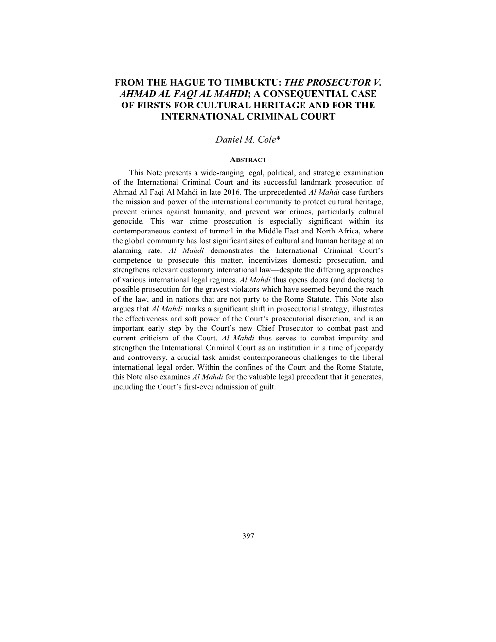 The Prosecutor V. Ahmad Al Faqi Al Mahdi; a Consequential Case of Firsts for Cultural Heritage and for the International Criminal Court