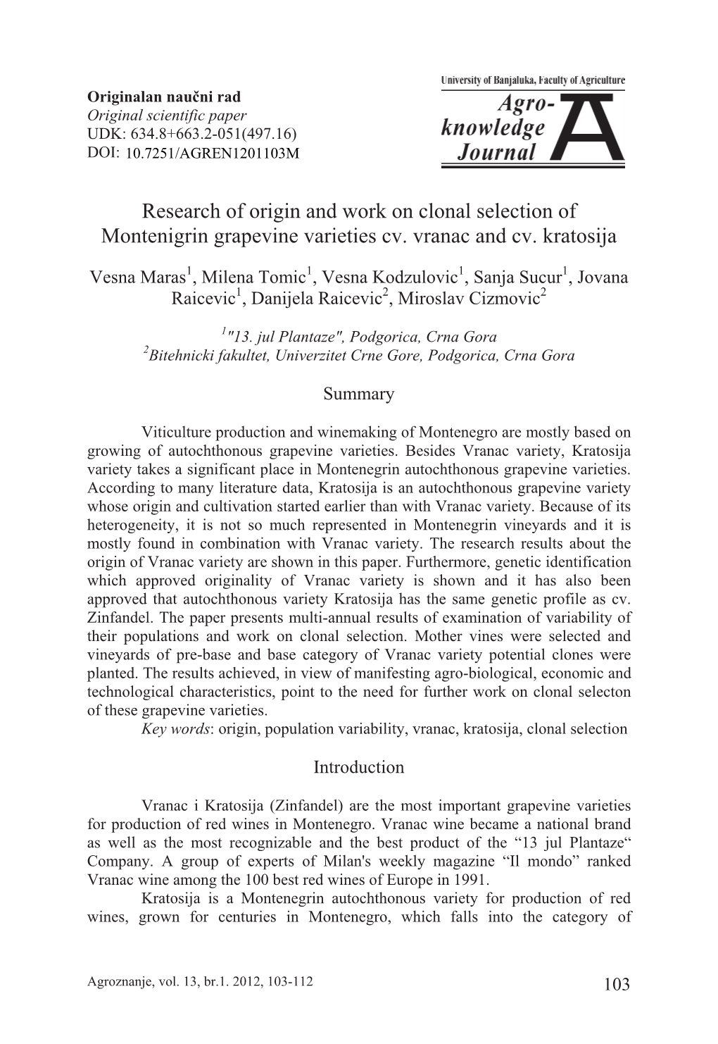 Research of Origin and Work on Clonal Selection of Montenigrin Grapevine Varieties Cv