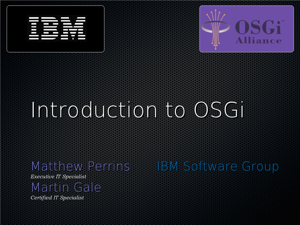 Osgi Now and Tomorrow