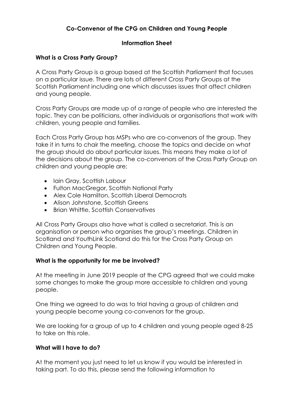 Co-Convenor of the CPG on Children and Young People Information