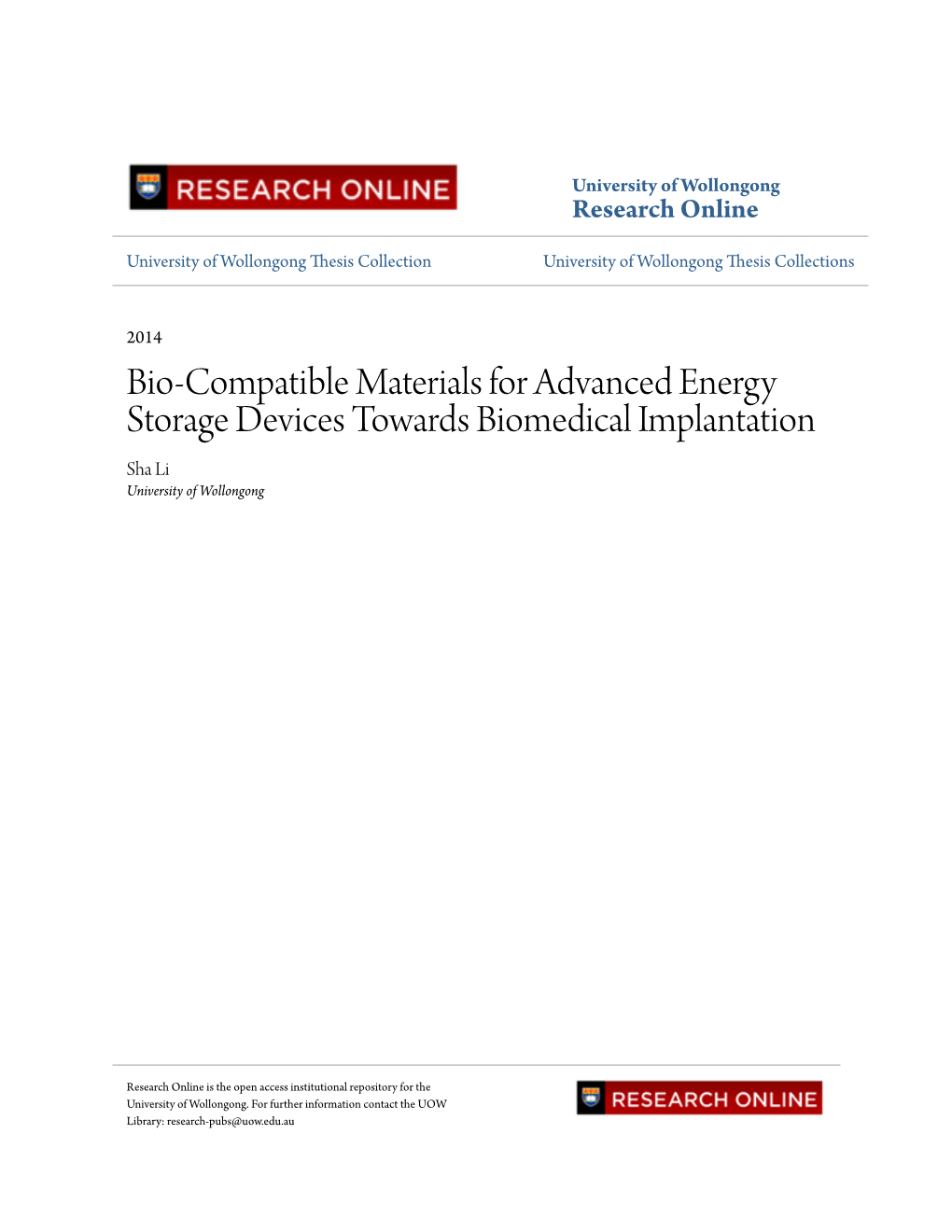 Bio-Compatible Materials for Advanced Energy Storage Devices Towards Biomedical Implantation Sha Li University of Wollongong