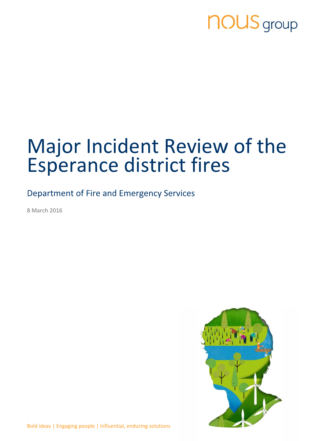 Major Incident Review of the Esperance District Fires