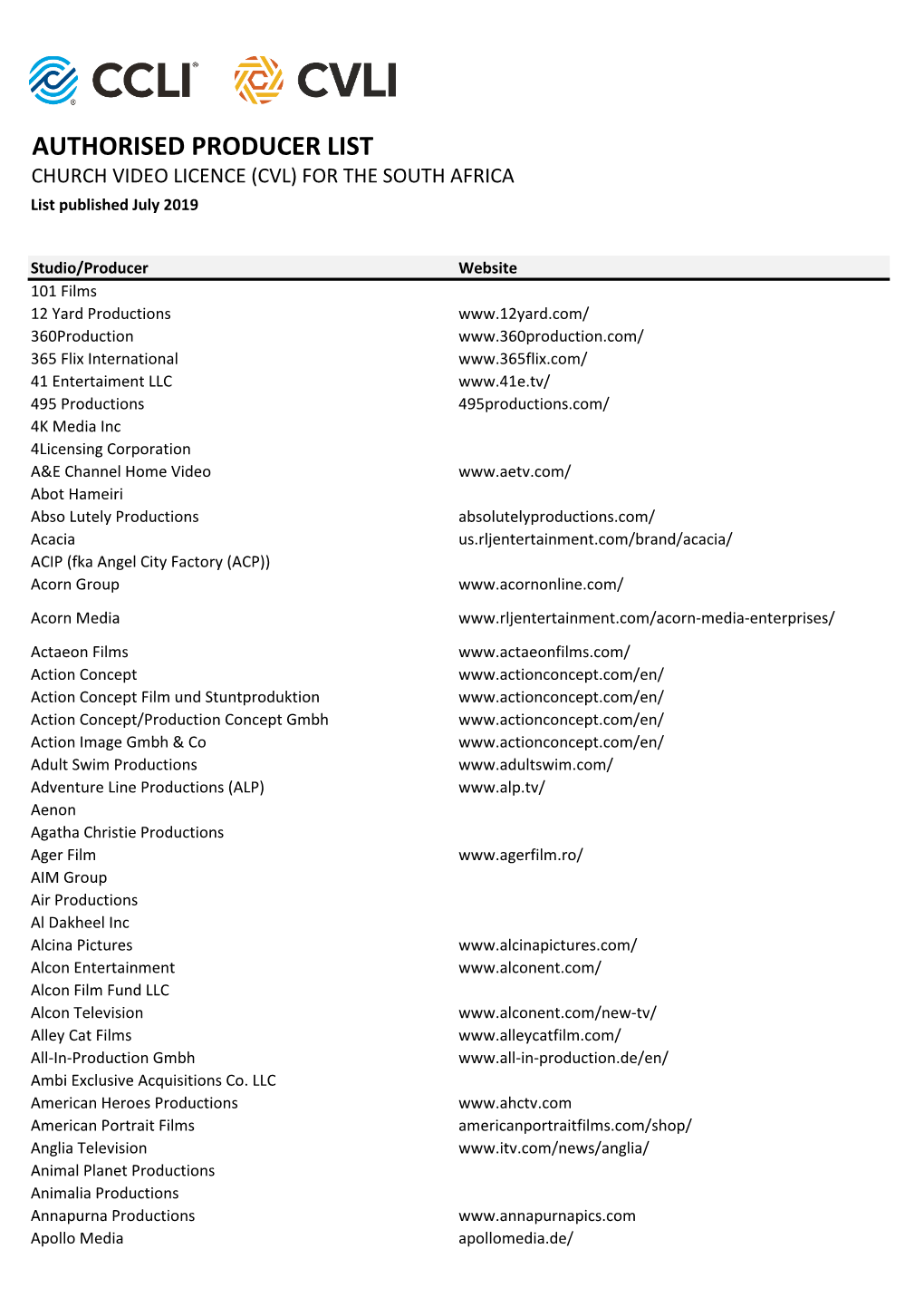 AUTHORISED PRODUCER LIST CHURCH VIDEO LICENCE (CVL) for the SOUTH AFRICA List Published July 2019