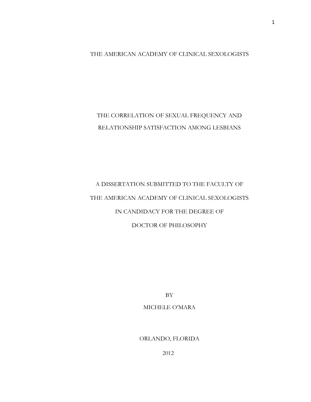 The American Academy of Clinical Sexologists the Correlation of Sexual Frequency and Relationship Satisfaction Among Lesbians A