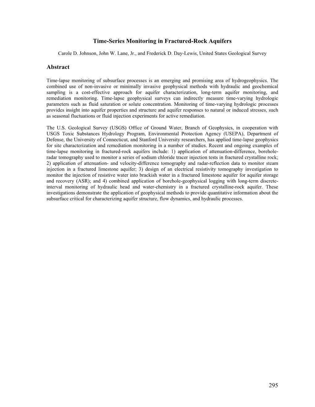 Time Lapse Geophysical Monitoring in Fractured Rock Aquifers