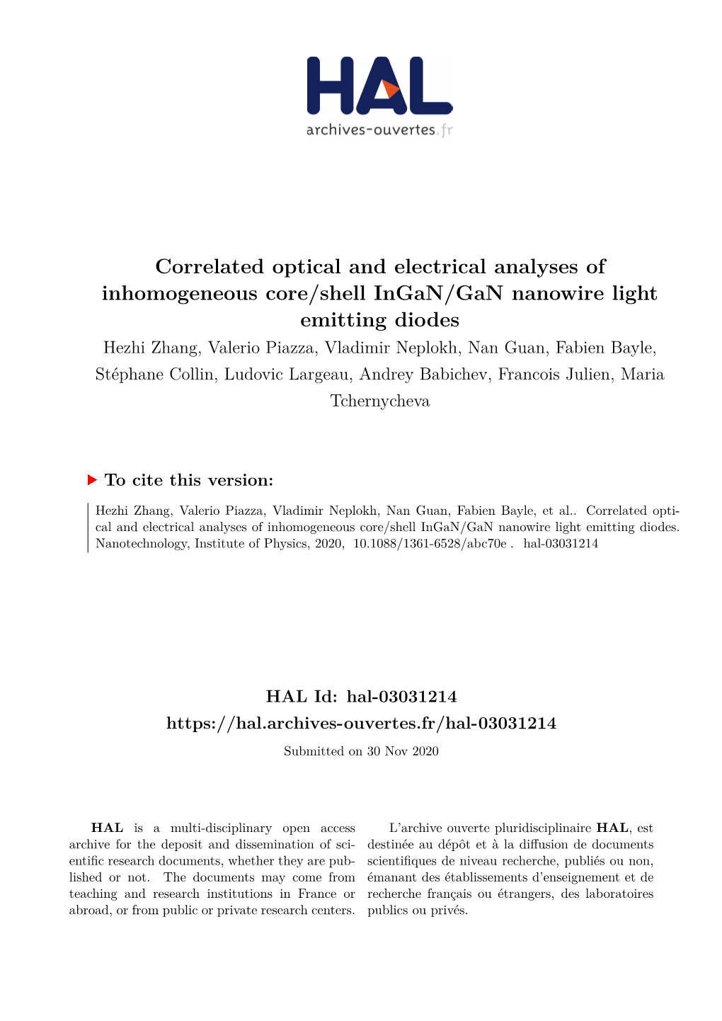 Correlated Optical and Electrical Analyses of Inhomogeneous Core