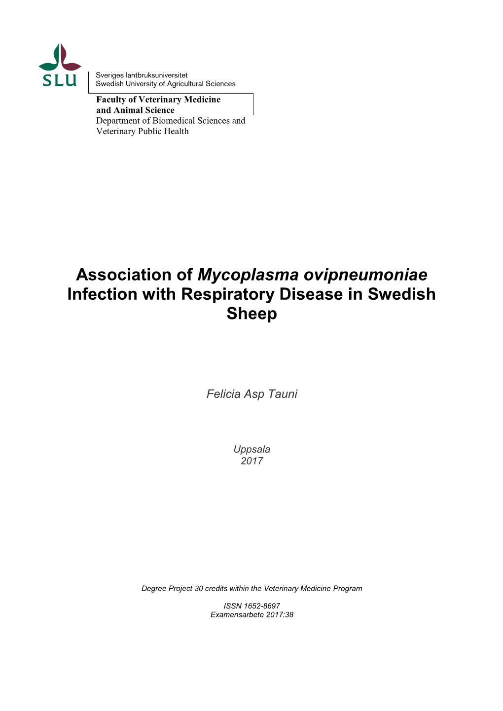 Association of Mycoplasma Ovipneumoniae Infection with Respiratory Disease in Swedish Sheep
