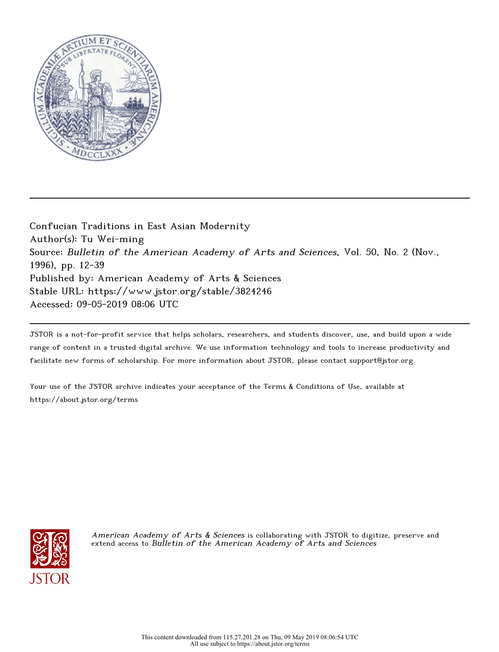 Confucian Traditions in East Asian Modernity Author(S): Tu Wei-Ming Source: Bulletin of the American Academy of Arts and Sciences, Vol