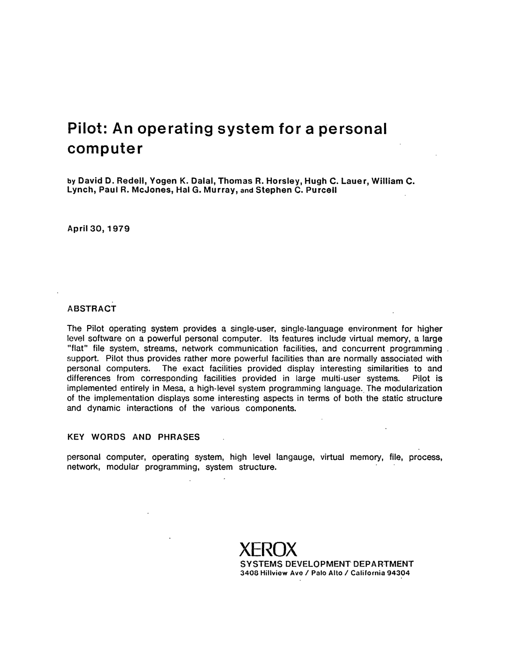 Pilot: an Operating System for a Personal Computer by David D