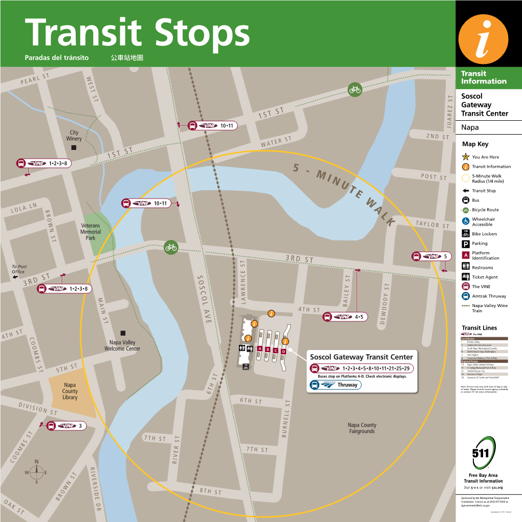 Soscol Gateway Transit Center 8 Downtown/Redwood Park & Ride Regional Routes 10 Napa Valley College/Calistoga 1•2•3•4•5•8•10•11•21•25•29 11 N