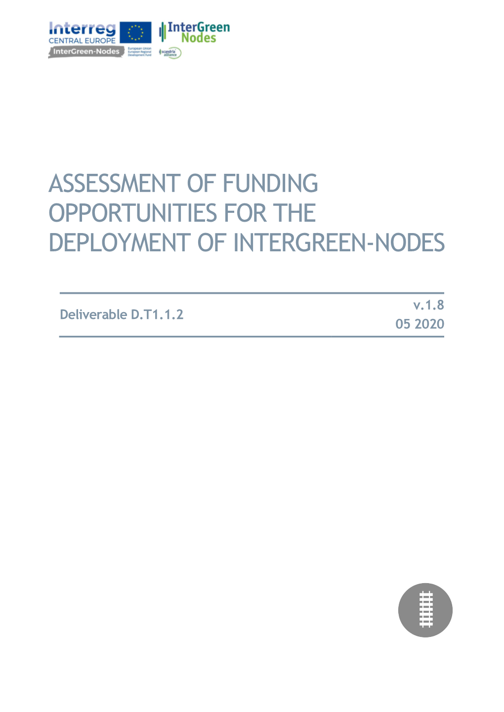 Assessment of Funding Opportunities for the Deployment of Intergreen-Nodes