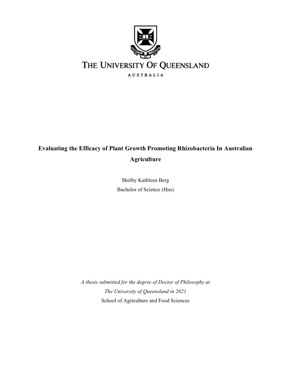 Evaluating the Efficacy of Plant Growth Promoting Rhizobacteria in Australian Agriculture