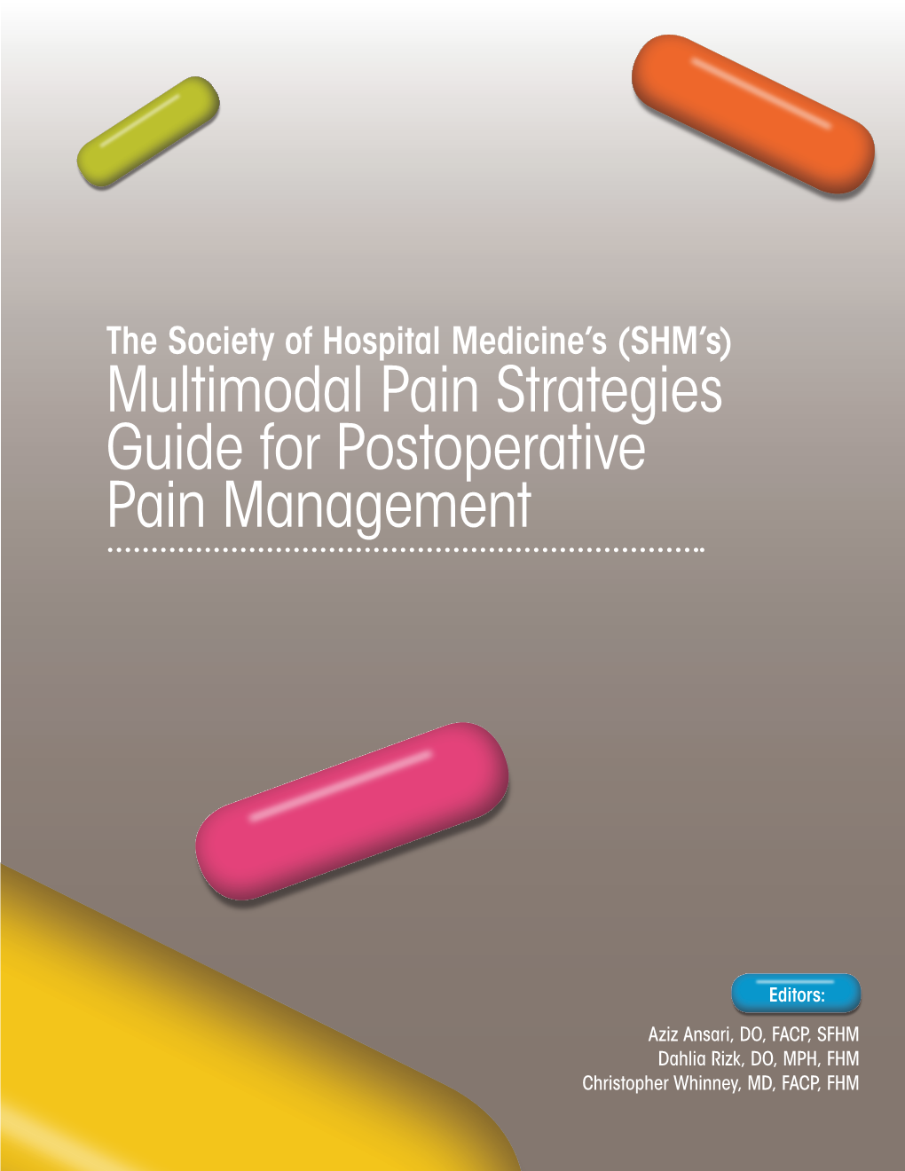 SHM's Multimodal Pain Strategies Guide for Postoperative Pain Management