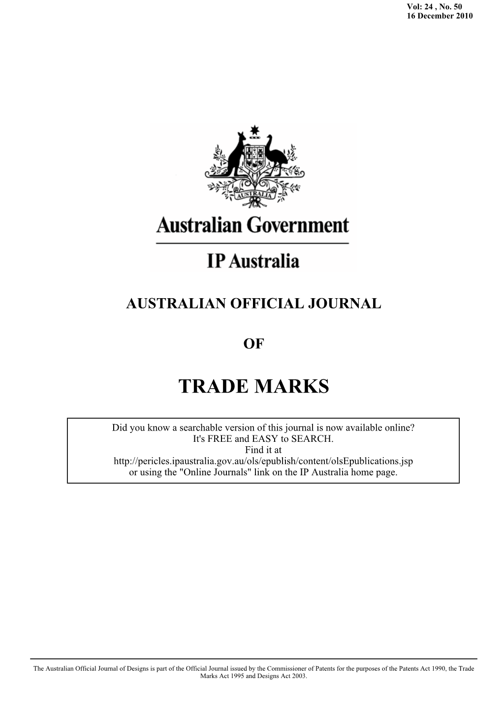 AUSTRALIAN OFFICIAL JOURNAL of TRADE MARKS 16 December 2010