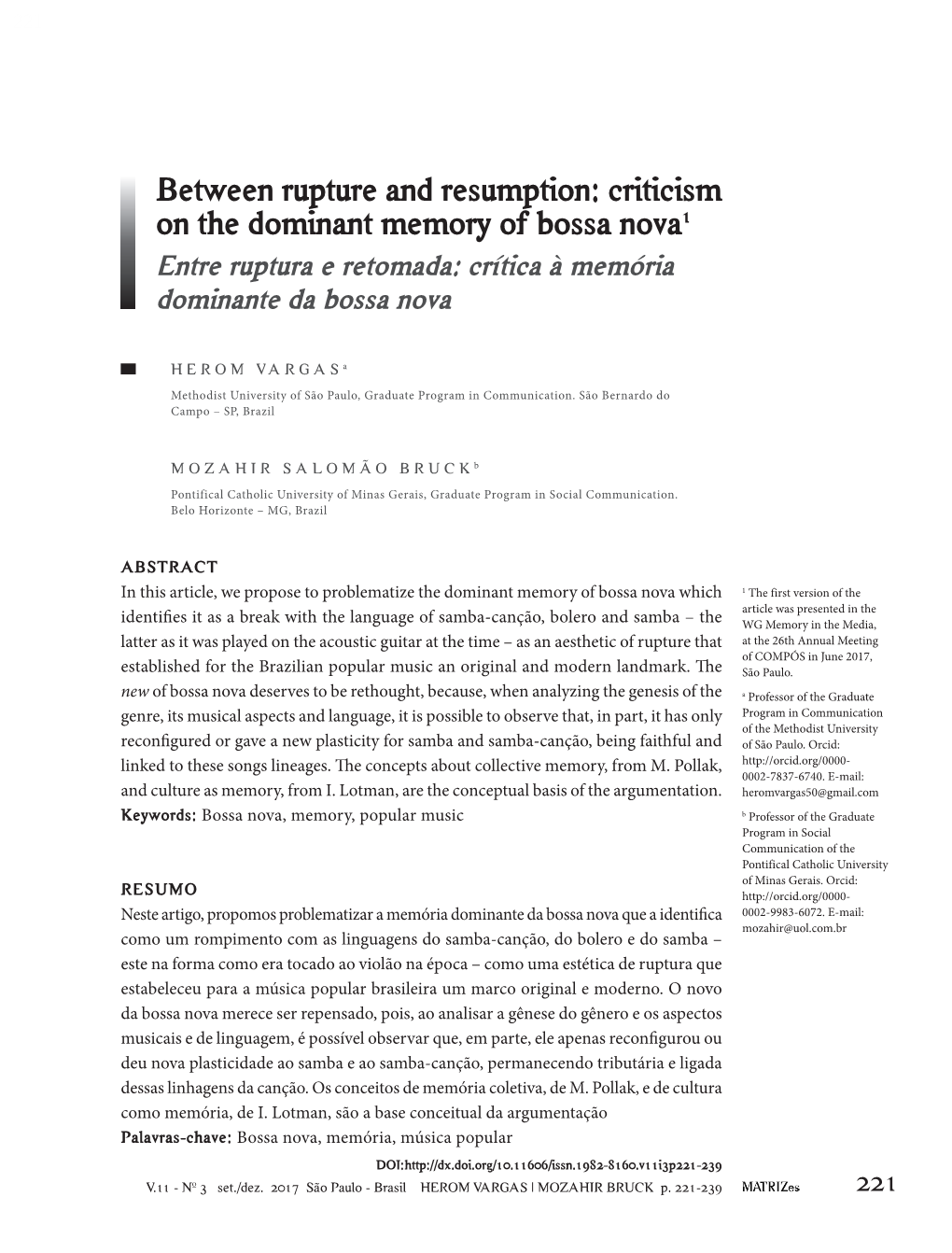 Criticism on the Dominant Memory of Bossa Nova1 Entre Ruptura E Retomada: Crítica À Memória Dominante Da Bossa Nova