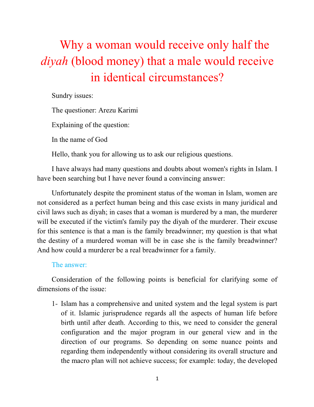 Why a Woman Would Receive Only Half the Diyah (Blood Money) That a Male Would Receive in Identical Circumstances?