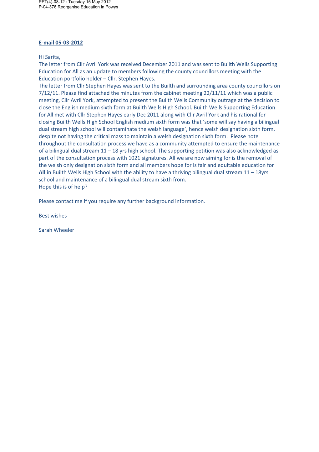 E-Mail 05-03-2012 Hi Sarita, the Letter from Cllr Avril York Was