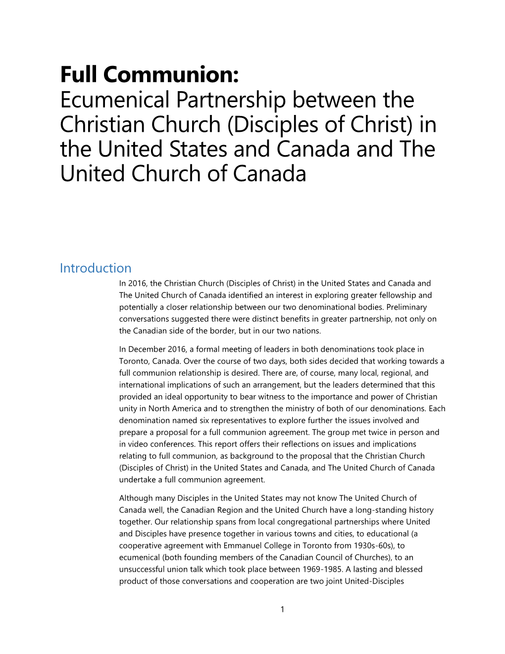 Full Communion: Ecumenical Partnership Between the Christian Church (Disciples of Christ) in the United States and Canada and the United Church of Canada