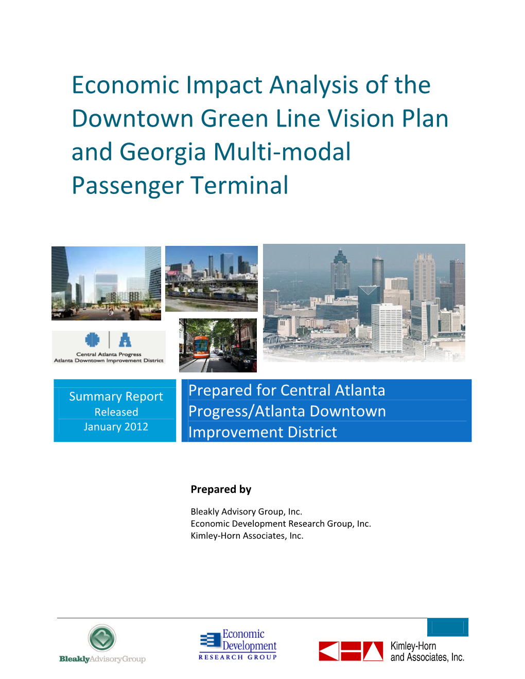 Economic Impact Analysis of the Downtown Green Line Vision Plan and Georgia Multi-Modal Passenger Terminal