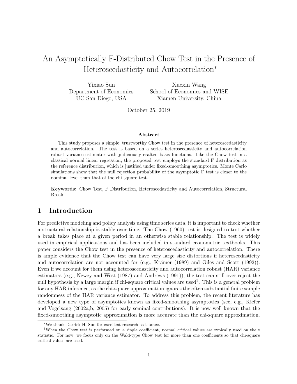 An Asymptotically F-Distributed Chow Test in the Presence of Heteroscedasticity and Autocorrelation∗