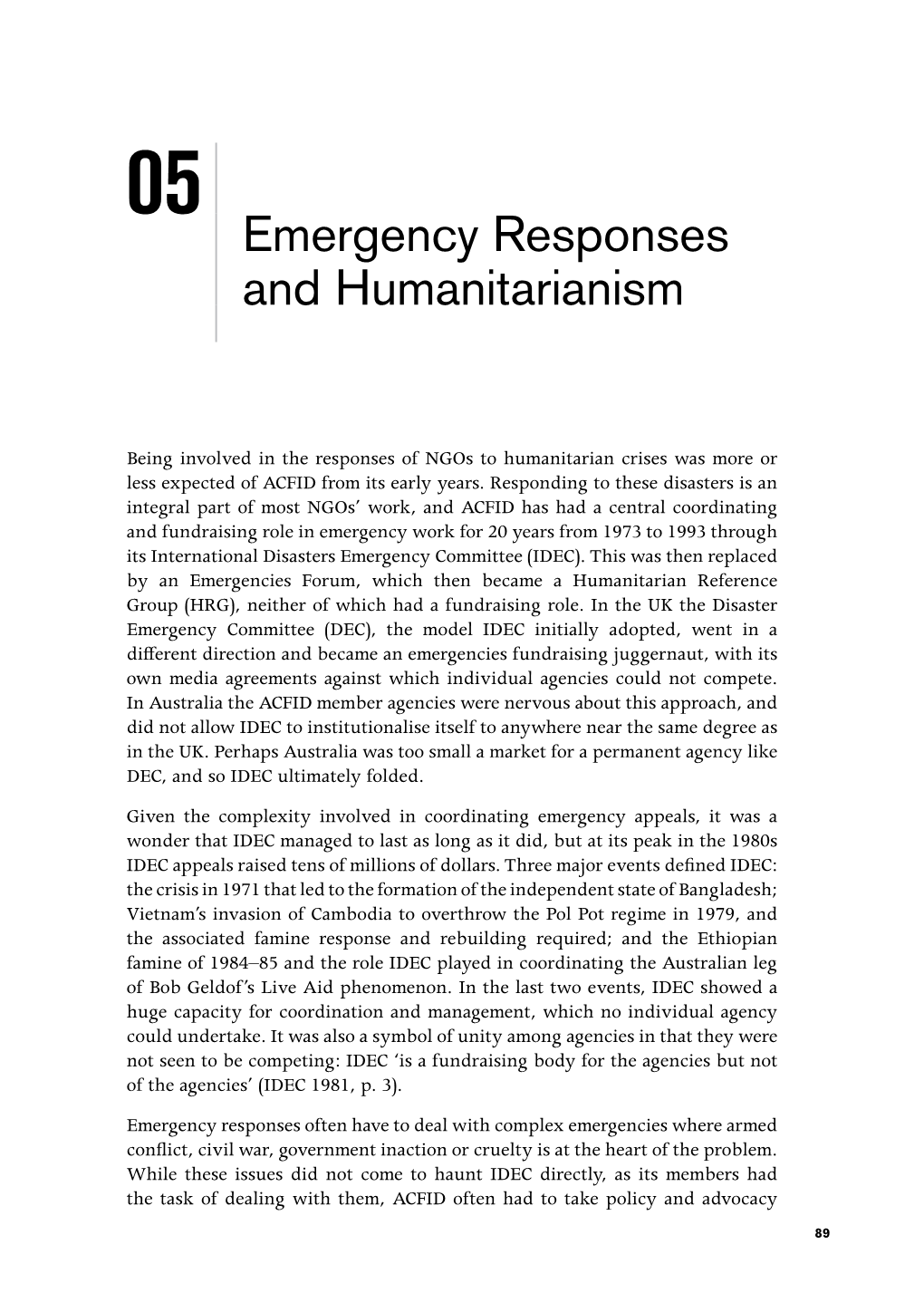 Emergency Responses and Humanitarianism