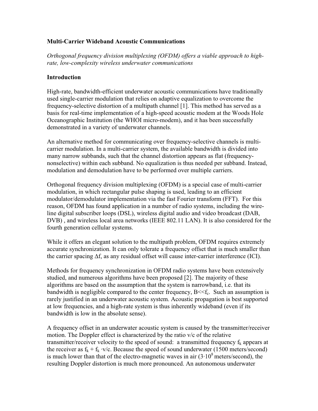 OFDM) Offers a Viable Approach to High- Rate, Low-Complexity Wireless Underwater Communications