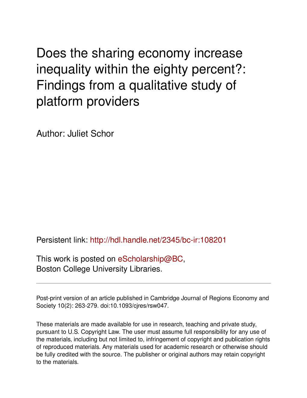 Does the Sharing Economy Increase Inequality Within the Eighty Percent?: Findings from a Qualitative Study of Platform Providers