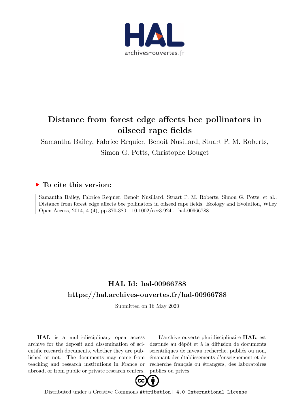 Distance from Forest Edge Affects Bee Pollinators in Oilseed Rape Fields Samantha Bailey, Fabrice Requier, Benoit Nusillard, Stuart P