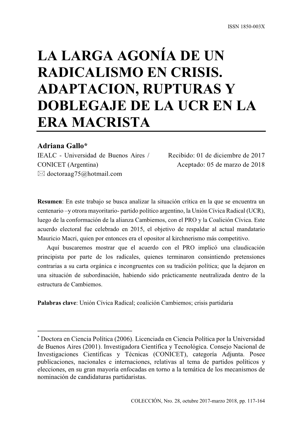 La Larga Agonía De Un Radicalismo En Crisis. Adaptacion, Rupturas Y Doblegaje De La Ucr En La Era Macrista