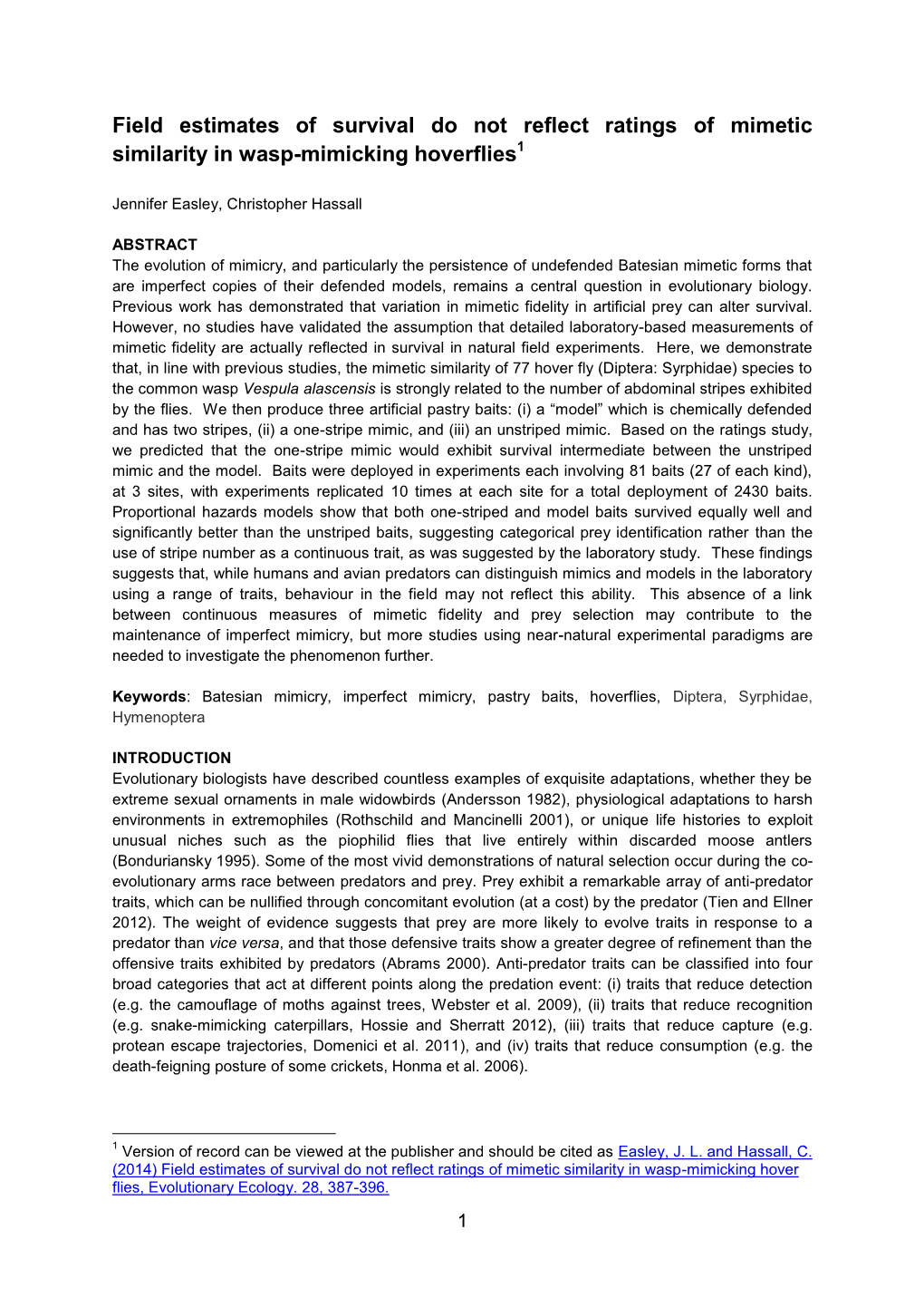 Field Estimates of Survival Do Not Reflect Ratings of Mimetic Similarity in Wasp-Mimicking Hoverflies1