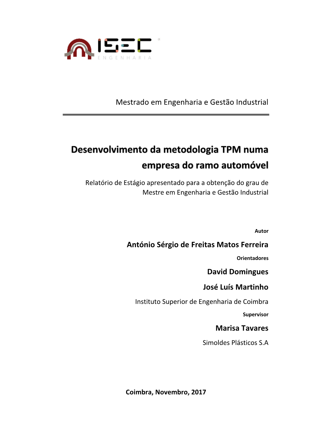 Desenvolvimento Da Metodologia TPM Numa Empresa Do Ramo Automóvel