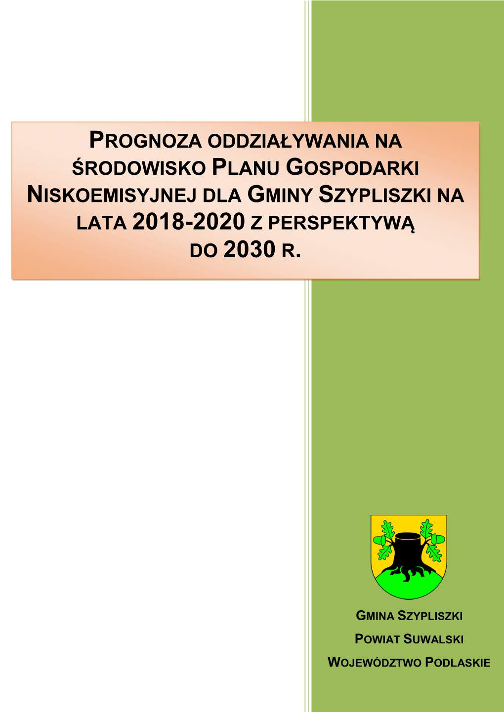 Plan Gospodarki Niskoemisyjnej Dla Gminy Krasnopol Na Lata 2015-2020