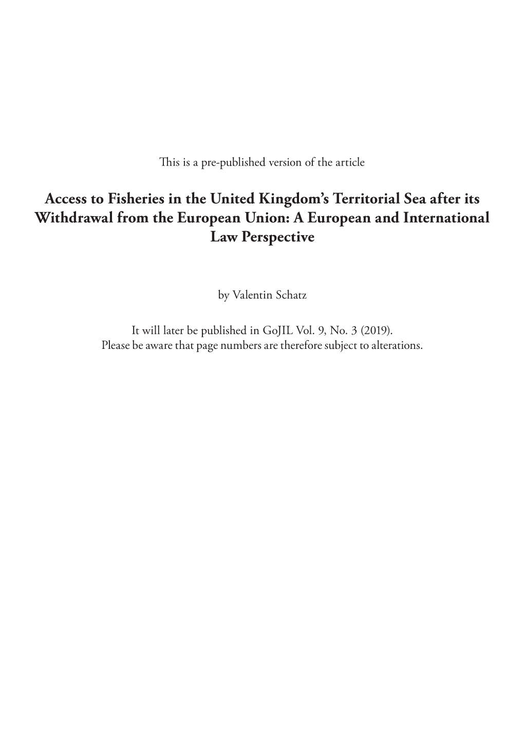 Access to Fisheries in the United Kingdom's Territorial Sea After Its