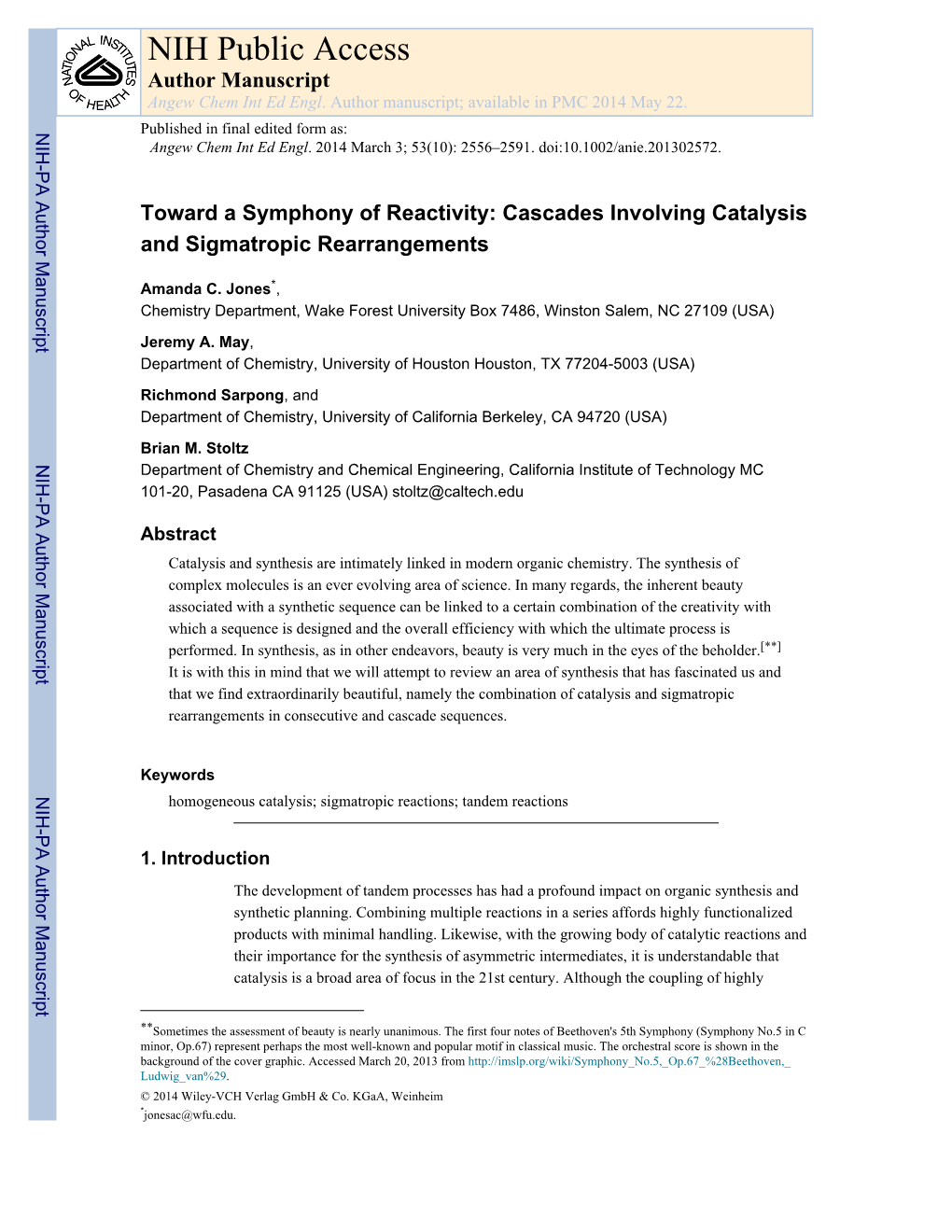 Toward a Symphony of Reactivity: Cascades Involving Catalysis and Sigmatropic Rearrangements