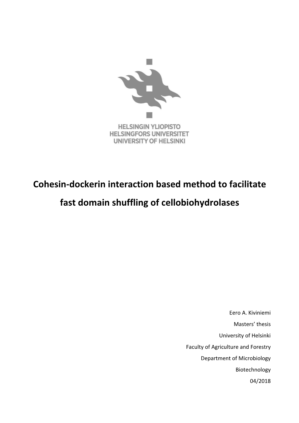 Cohesin-Dockerin Interaction Based Method to Facilitate Fast Domain Shuffling of Cellobiohydrolases